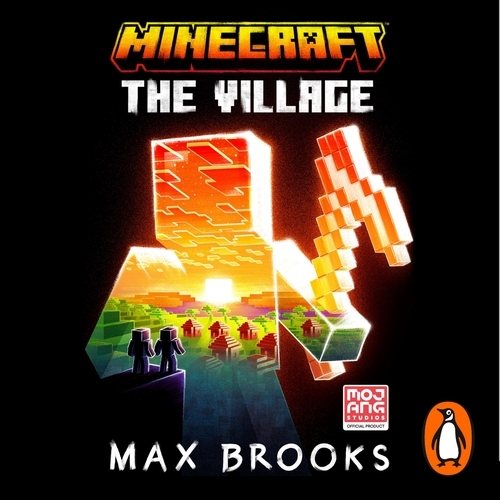 Book cover of Minecraft: The Village by Max Brooks