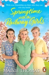 Book cover of Springtime with the Railway Girls by Maisie Thomas
