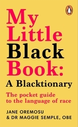 Book cover of My Little Black Book: A Blacktionary by Maggie Semple, Jane Oremosu