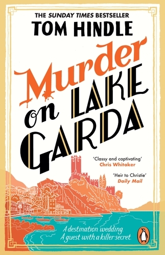 Book cover of Murder on Lake Garda by Tom Hindle
