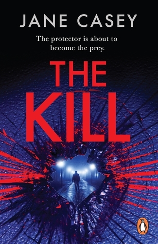 Book cover of The Kill by Jane Casey