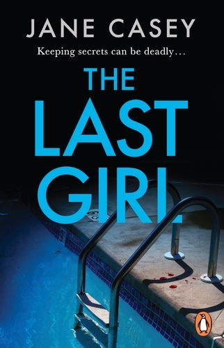 Book cover of The Last Girl by Jane Casey