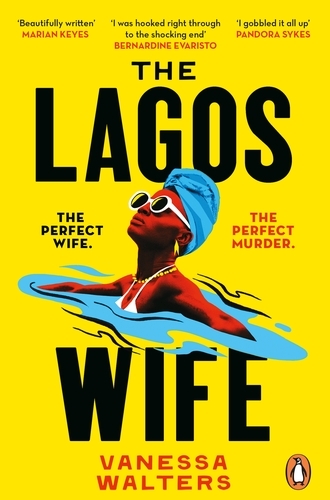 Book cover of The Lagos Wife by Vanessa Walters
