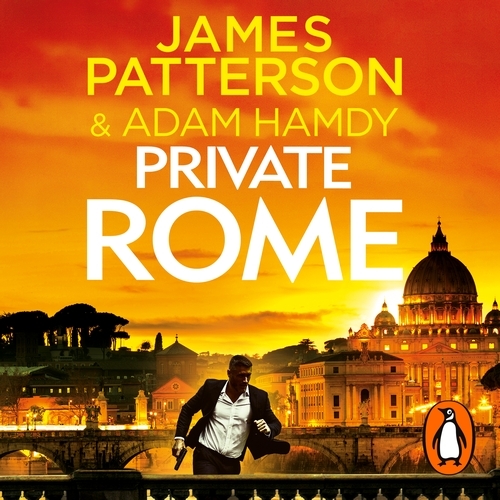 Book cover of Private Rome by James Patterson, Adam Hamdy