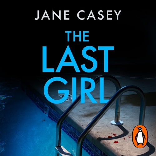 Book cover of The Last Girl by Jane Casey