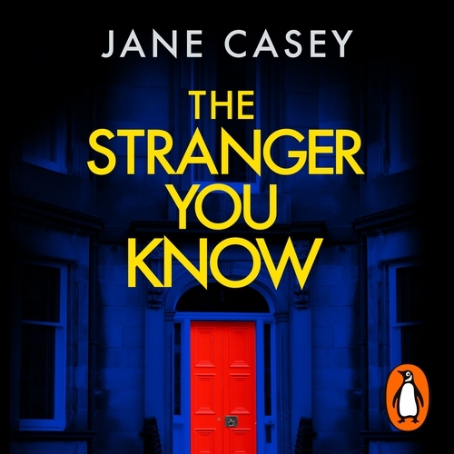 Book cover of The Stranger You Know by Jane Casey