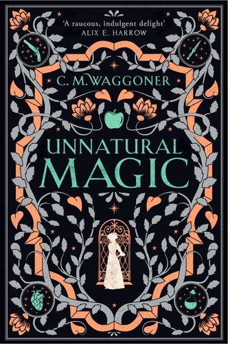 Book cover of Unnatural Magic by C.M. Waggoner