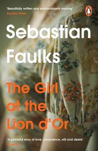Book cover of Girl At The Lion d'Or by Sebastian Faulks