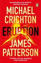 Book cover of Eruption by James Patterson, Michael Crichton