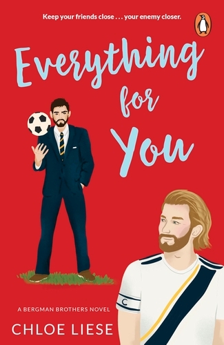 Book cover of Everything for You by Chloe Liese