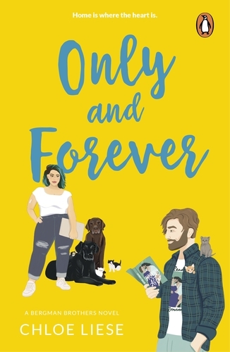 Book cover of Only and Forever by Chloe Liese