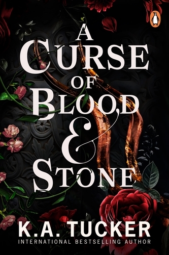 Book cover of A Curse of Blood and Stone by K.A. Tucker