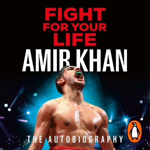 Book cover of Fight For Your Life by Amir Khan