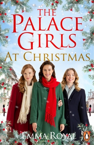 Book cover of The Palace Girls at Christmas by Emma Royal