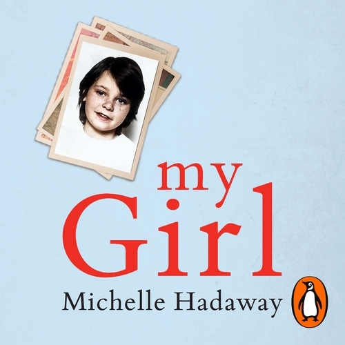 Book cover of My Girl by Michelle Hadaway