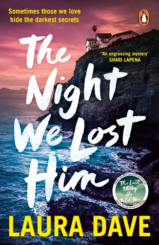 Book cover of The Night We Lost Him by Laura Dave
