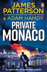 Book cover of Private Monaco by James Patterson, Adam Hamdy