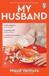 Book cover of My Husband by Maud Ventura