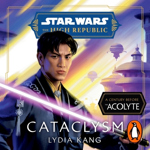 Book cover of Star Wars: Cataclysm by Lydia Kang