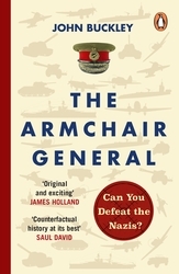 Book cover of The Armchair General by John Buckley