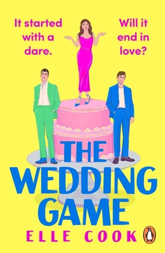 Book cover of The Wedding Game by Elle Cook