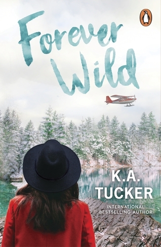Book cover of Forever Wild by K.A. Tucker