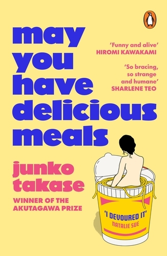 Book cover of May You Have Delicious Meals by Junko Takase