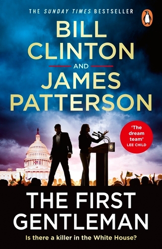 Book cover of The First Gentleman by President Bill Clinton, James Patterson