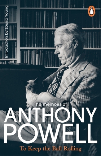 Book cover of To Keep The Ball Rolling by Anthony Powell