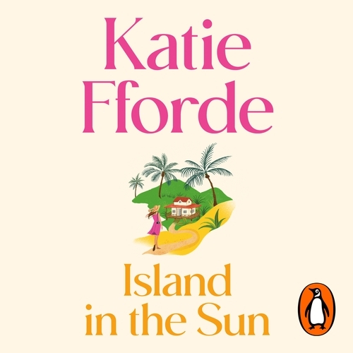 Book cover of Island in the Sun by Katie Fforde