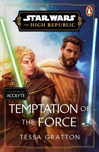 Book cover of Star Wars: Temptation of the Force by Tessa Gratton