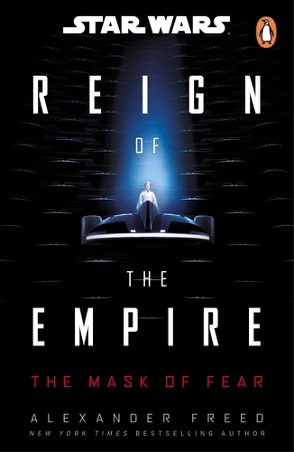 Book cover of Star Wars: The Mask of Fear by Alexander Freed