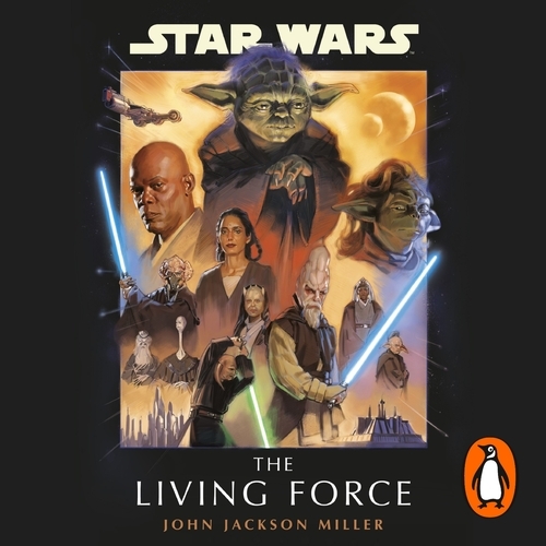 Book cover of Star Wars: The Living Force by John Jackson Miller