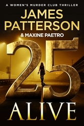 Book cover of 25 Alive by James Patterson