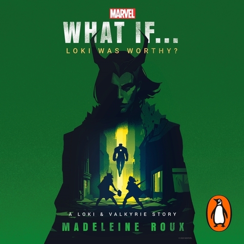 Book cover of What If. . . Loki Was Worthy? by Madeleine Roux