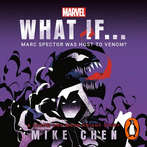 Book cover of What If. . .  Marc Spector Was Host to Venom? by Mike Chen