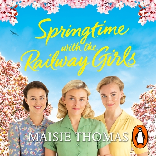 Book cover of Springtime with the Railway Girls by Maisie Thomas