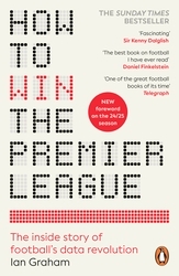 Book cover of How to Win the Premier League by Ian Graham