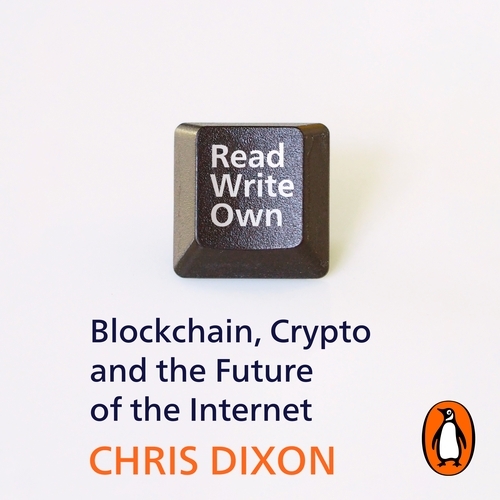 Book cover of Read Write Own by Chris Dixon
