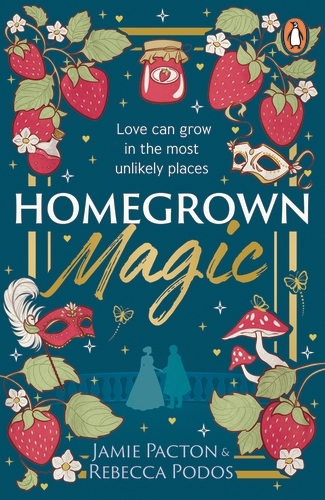 Book cover of Homegrown Magic by Jamie Pacton, Rebecca Podos