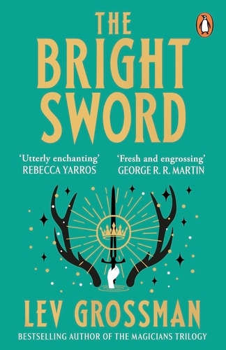 Book cover of The Bright Sword by Lev Grossman