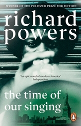 Book cover of The Time of our Singing by Richard Powers