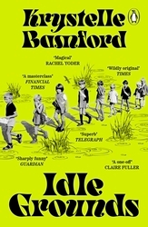 Book cover of Idle Grounds by Krystelle Bamford