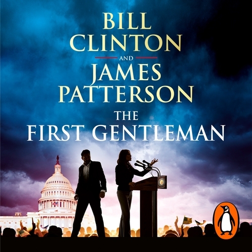 Book cover of The First Gentleman by President Bill Clinton, James Patterson