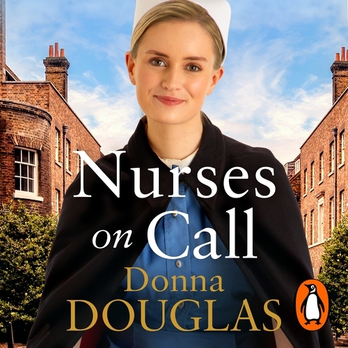 Book cover of Nurses on Call by Donna Douglas