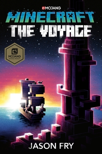 Book cover of Minecraft: The Voyage by Jason Fry