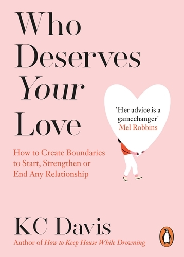 Book cover of Who Deserves Your Love by KC Davis