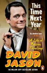 Book cover of This Time Next Year by David Jason