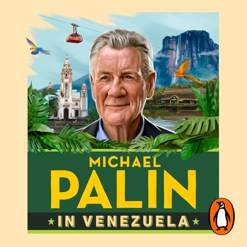 Book cover of Michael Palin in Venezuela by Michael Palin