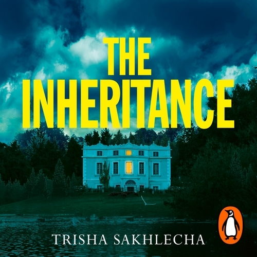Book cover of The Inheritance by Trisha Sakhlecha